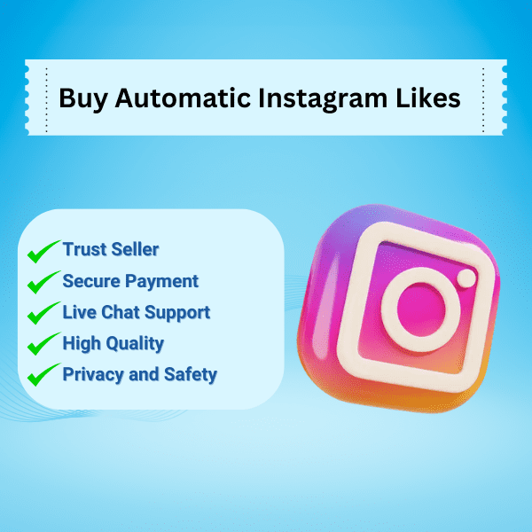 Buy Automatic Instagram Likes