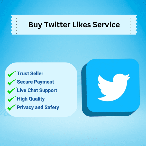 Buy Twitter Likes Service