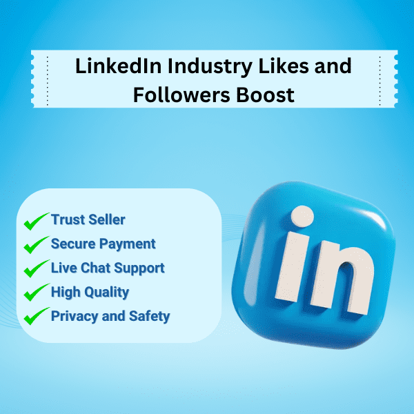 Linkedin Industry Likes And Followers Boost