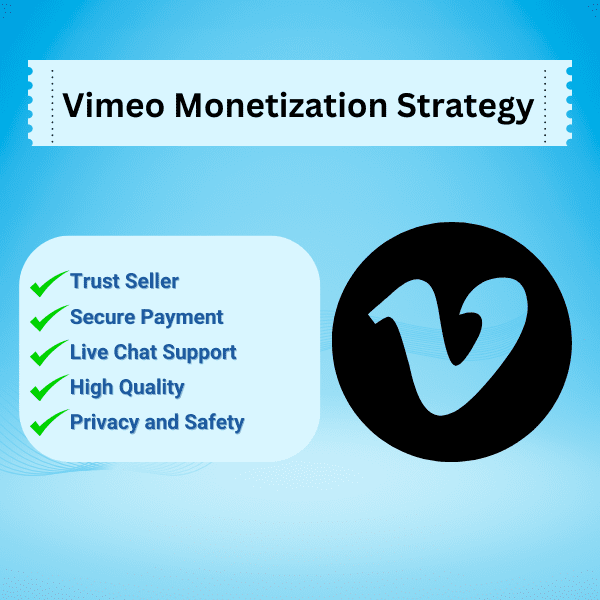 Vimeo Monetization Strategy