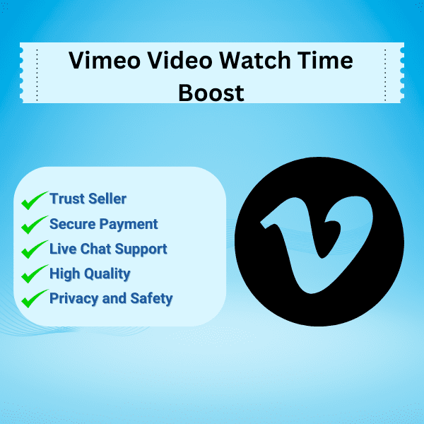 Vimeo Video Watch Time Boost