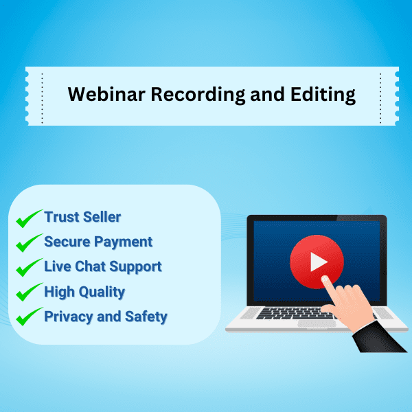 Webinar Recording and Editing